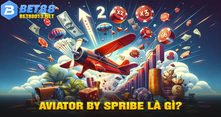 Aviator by Spribe Là Gì?