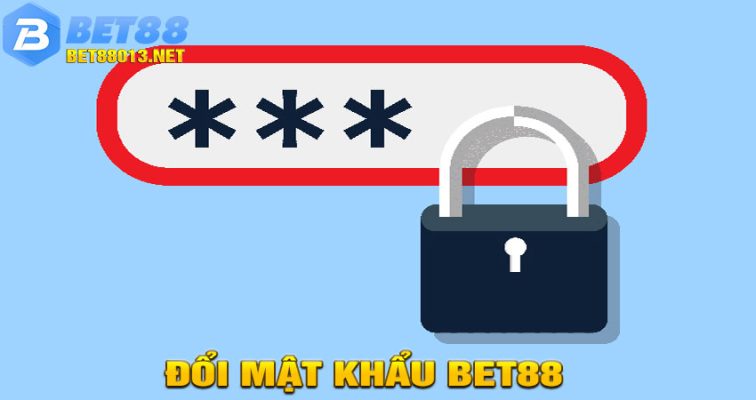Hướng Dẫn Đổi Mật Khẩu BET88