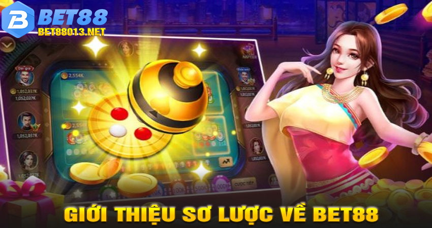 Giới thiệu sơ lược về BET88