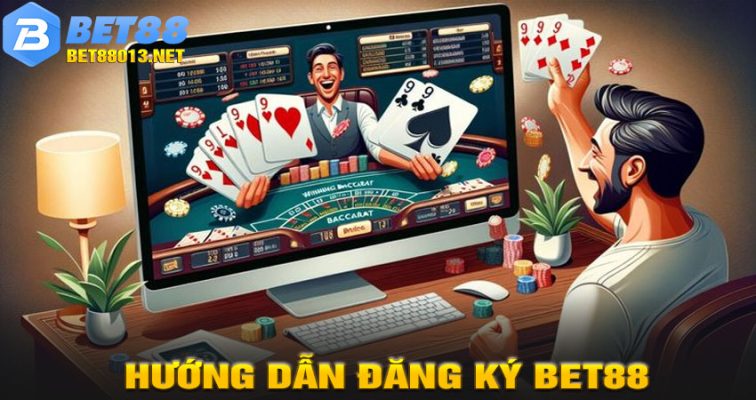 Hướng Dẫn Đăng Ký BET88