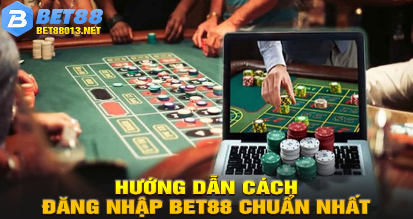 Hướng dẫn cách đăng nhập BET88 chuẩn nhất