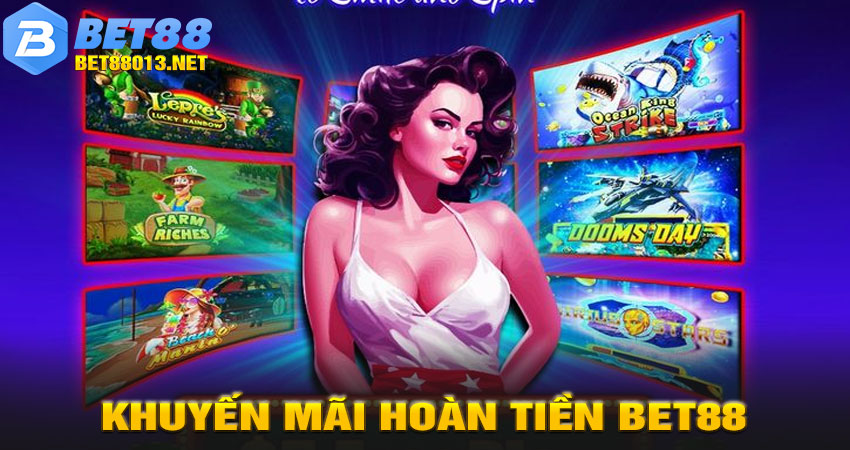 khuyến mãi hoàn tiền bet88