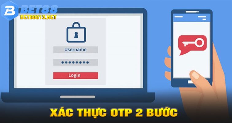 xác thực otp 2 bước